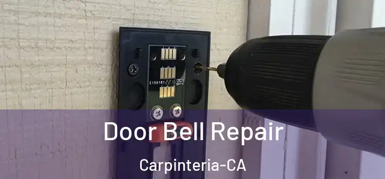 Door Bell Repair Carpinteria-CA