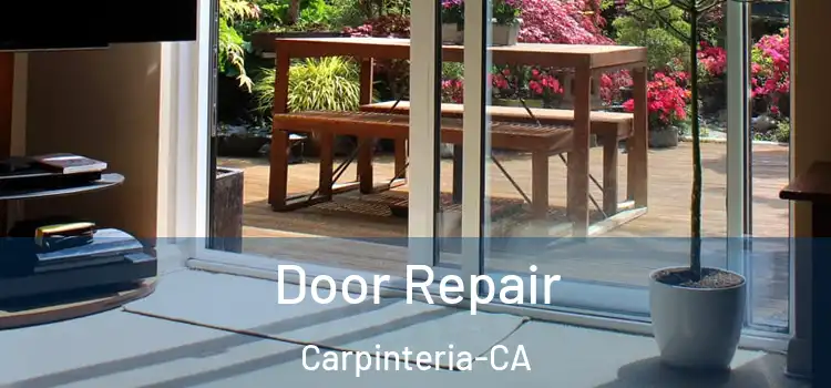 Door Repair Carpinteria-CA