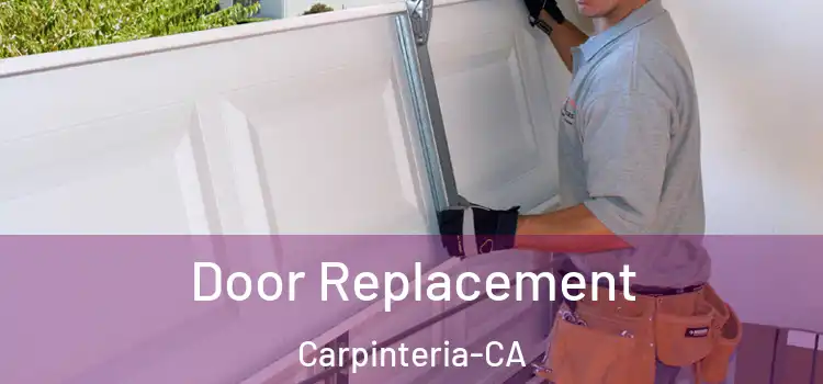 Door Replacement Carpinteria-CA