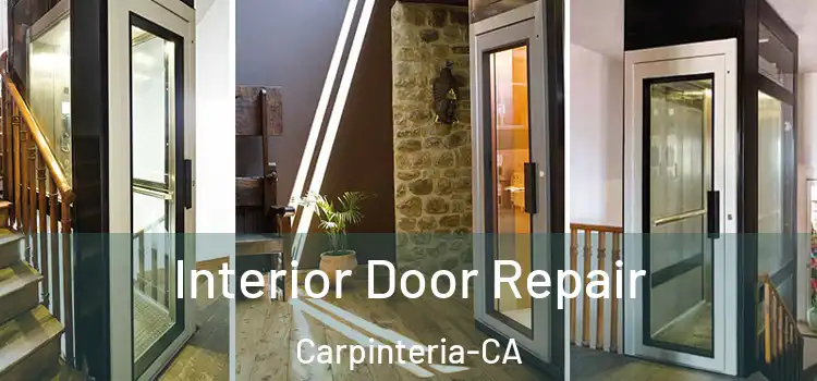 Interior Door Repair Carpinteria-CA